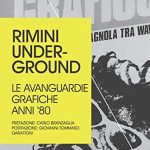 Rimini underground : le avanguardie grafiche anni’ 80